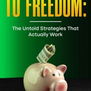 The untold strategies that actually work